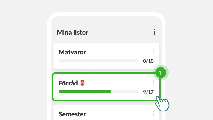 Skärmen Mina listor med listan Förråd markerad under ett tryckande finger